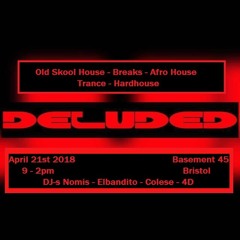 Deluded 2 2018