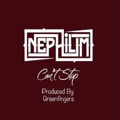 Can't Stop (prod by Greenfingers)
