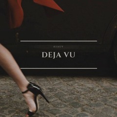 ASAEV - DeJa Vu