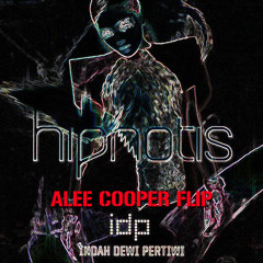 IDP - Hipnotis (Alee Cooper Flip)
