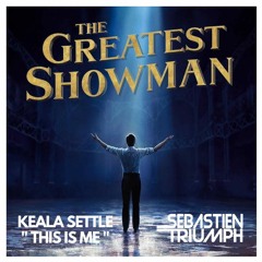 Keala Settle - This Is Me (Sebastien Triumph Remix)