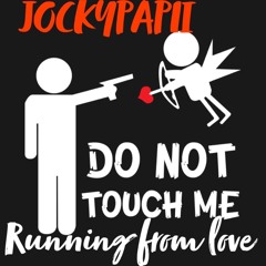 jockypapi- running from love