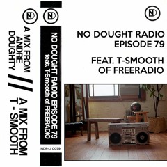 EP 79 (feat. T Smooth Of FREERADIO)