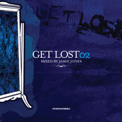 591 - Get Lost 02 mixed by Jamie Jones (2007)