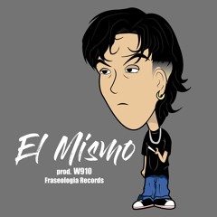 Young Liric - El Mismo (prod. W910)