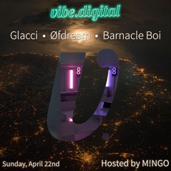 Episode 018 - Glacci, Øfdream, Barnacle Boi, hosted by M!NGO