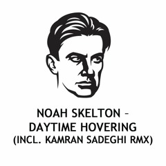 PREMIERE: Noah Skelton - Daytime Hovering (original mix) [MAYAK]