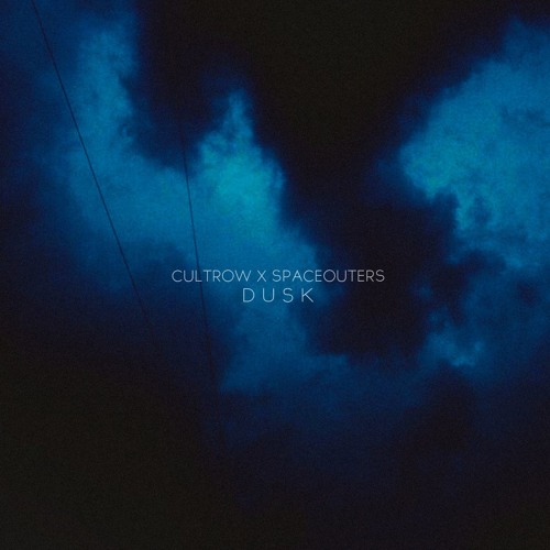 Cultrow x Spaceouters - Dusk