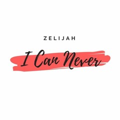 I Can Never