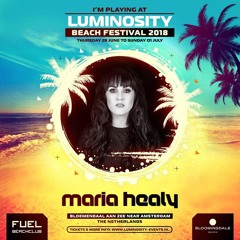 Maria Healy - Luminosity Beach Festival 2018 Promo Mix