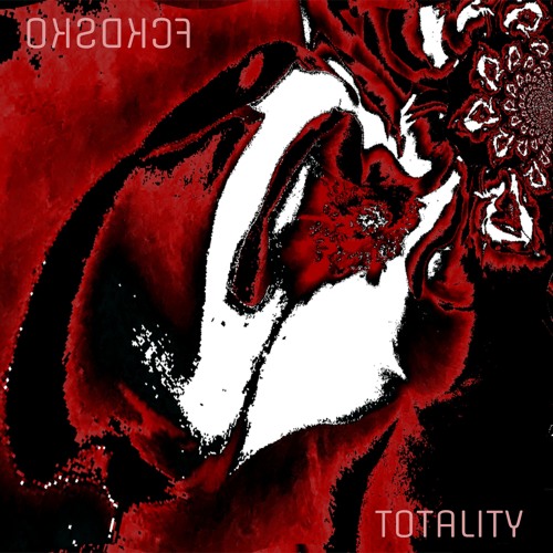 fckdsko - totality