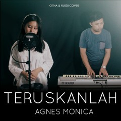 Teruskanlah - Agnes Monica - Ghita & Rusdi Cover