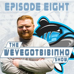 Episode Eight w/ItsDavidFish