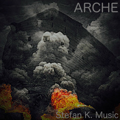 ARCHE - Stefan K. Music