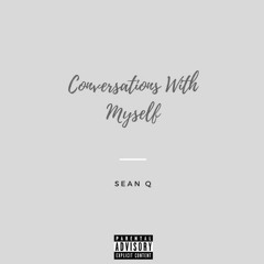 Conversations With Myself