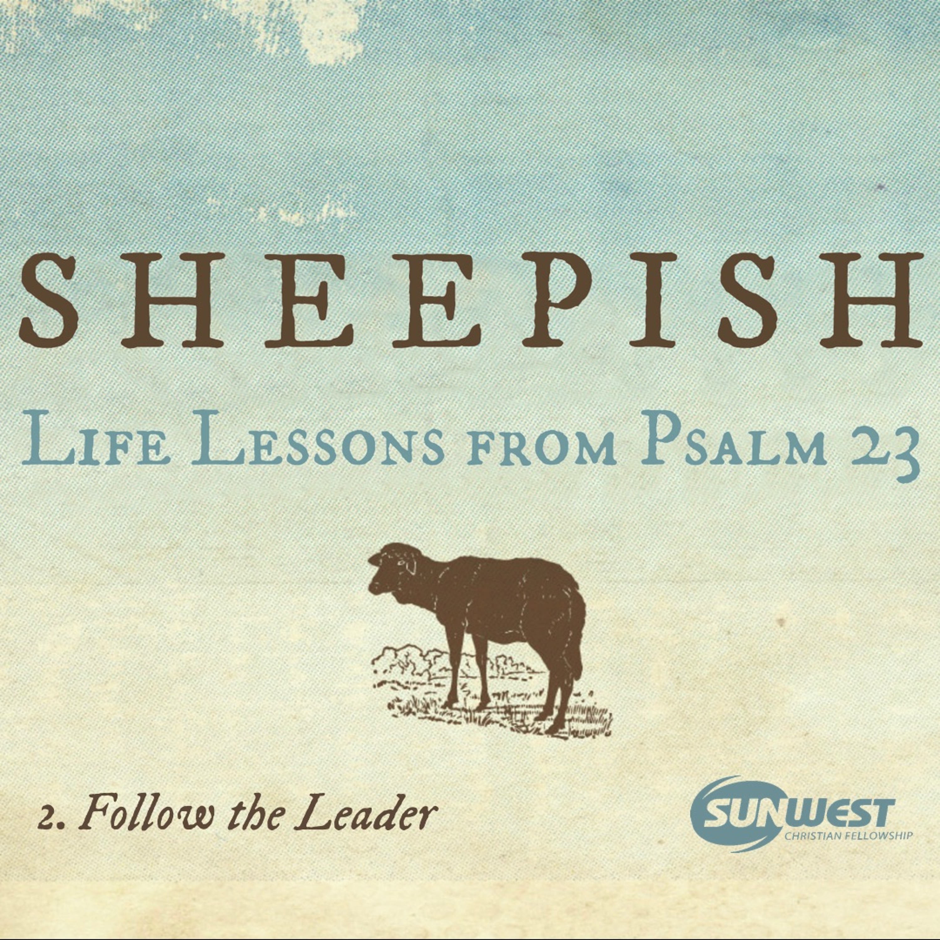 2018-04-22 Sheepish - Part 2: Follow the Leader, Daylan Block episode artwork