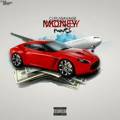 Cupla Savage - Money Moves(Prod. T-Money)