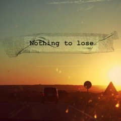 Nothing To Lose Cash X Atarii X Yen