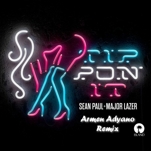 Sean Paul Ft. Major Lazer - Tip Pon It (Armen Adyano Remix) SNIPPET