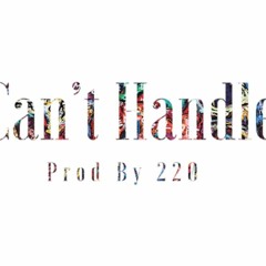 CantHandle(Prod  By 220)