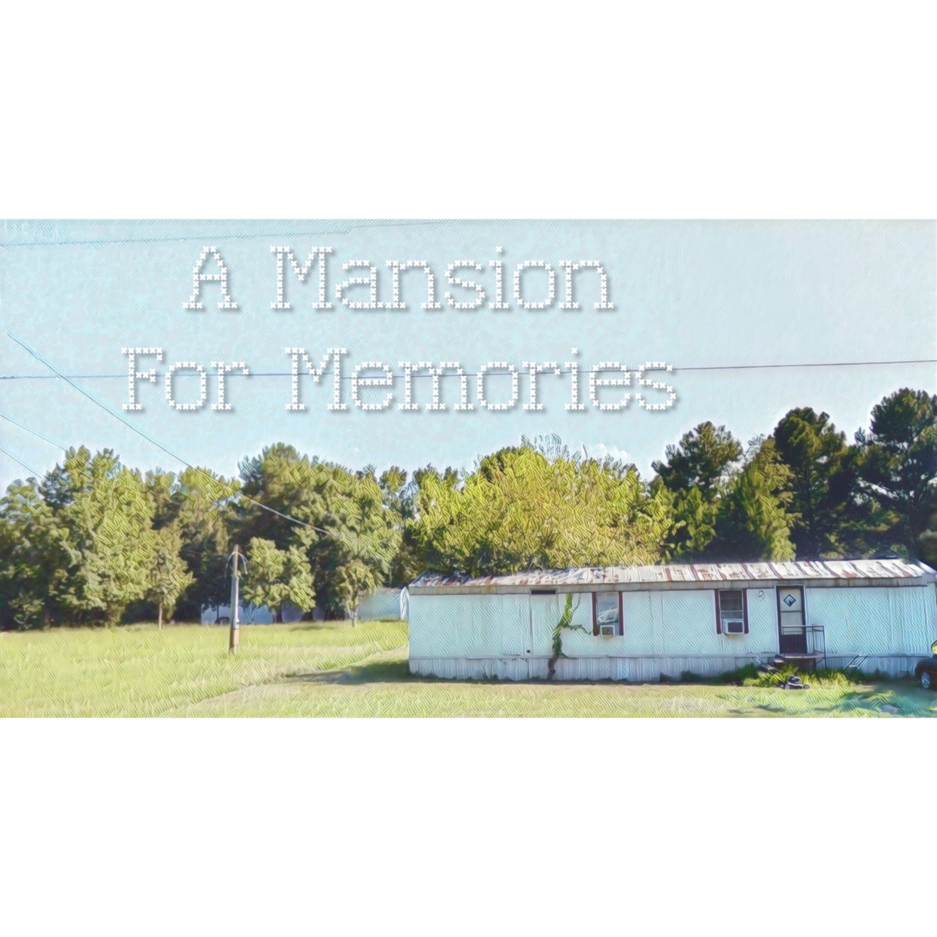 A Mansion For Memories episode artwork