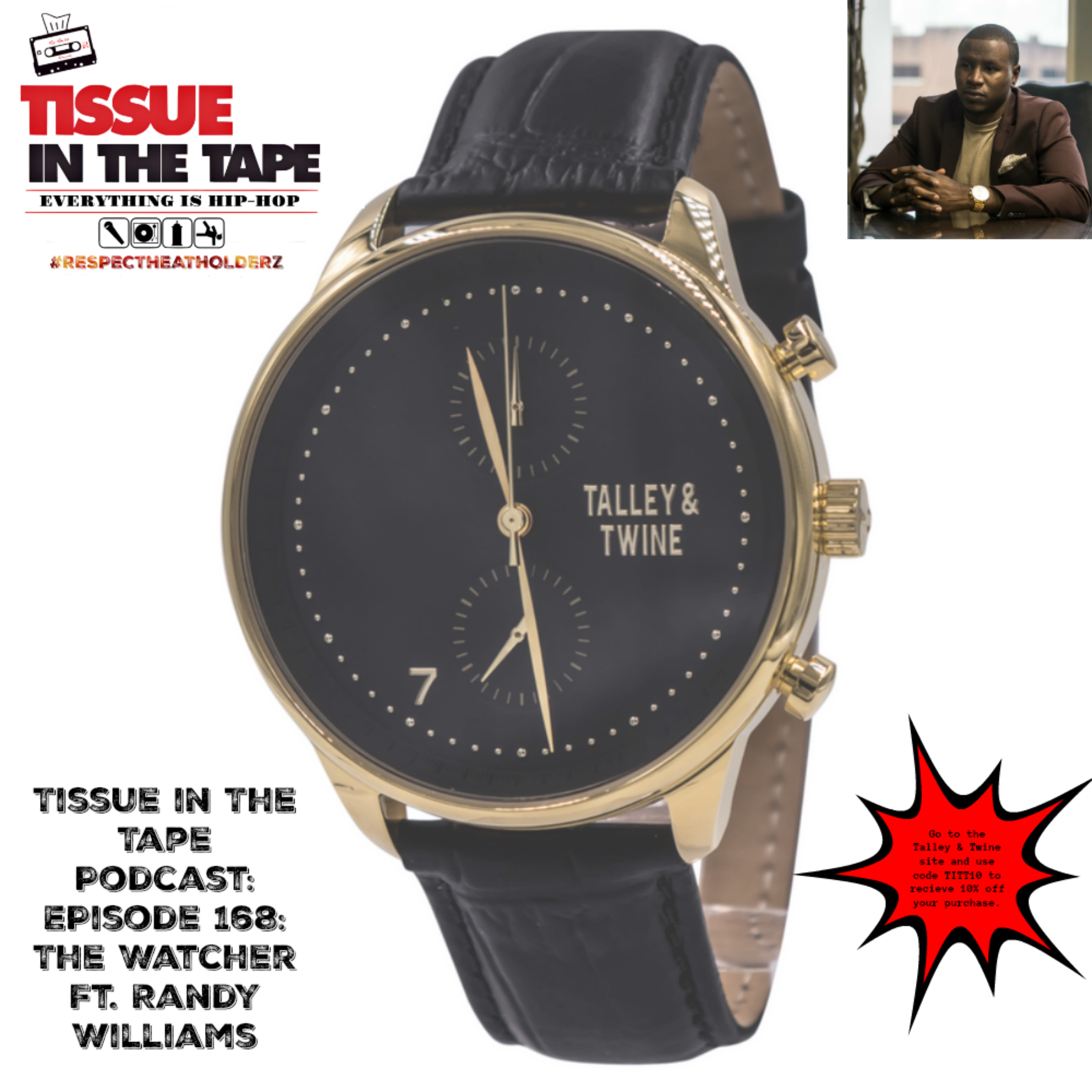 Tissue in The Tape The Hip-Hop Culture Podcast