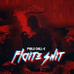 Pvblo Chill-e FREESTYLE