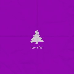 Leave You - Lola Jane (Ft. Randy Wisky)