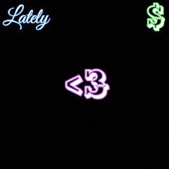 AMARi - Lately (Prod. Ice Starr)