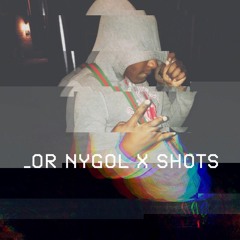 Lor Nygol - Shots