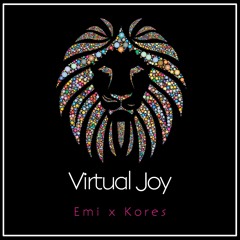 Emi X Kores - Virtual Joy