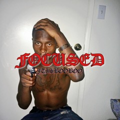 JTISBOOBOO - FOCUSED [PROD. BY SXMBA] (PLEASURE PACK EXCLUSIVE)