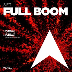 S.E.T -  Full Boom (ASOY Remix )