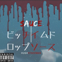 HUGH STACKMAN - I GOT THE SAUCE (PROD. GUMMY BEATZ)
