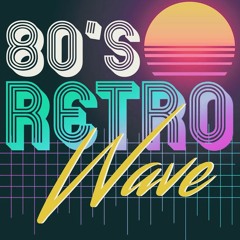 R E T R O W A V E / S Y N T H W A V E 80's
