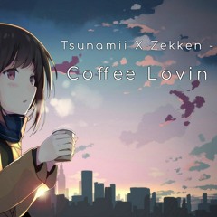 coffee lovin ft. Zekken