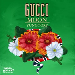 MOON ~ Gucci (feat. Yung Tory)