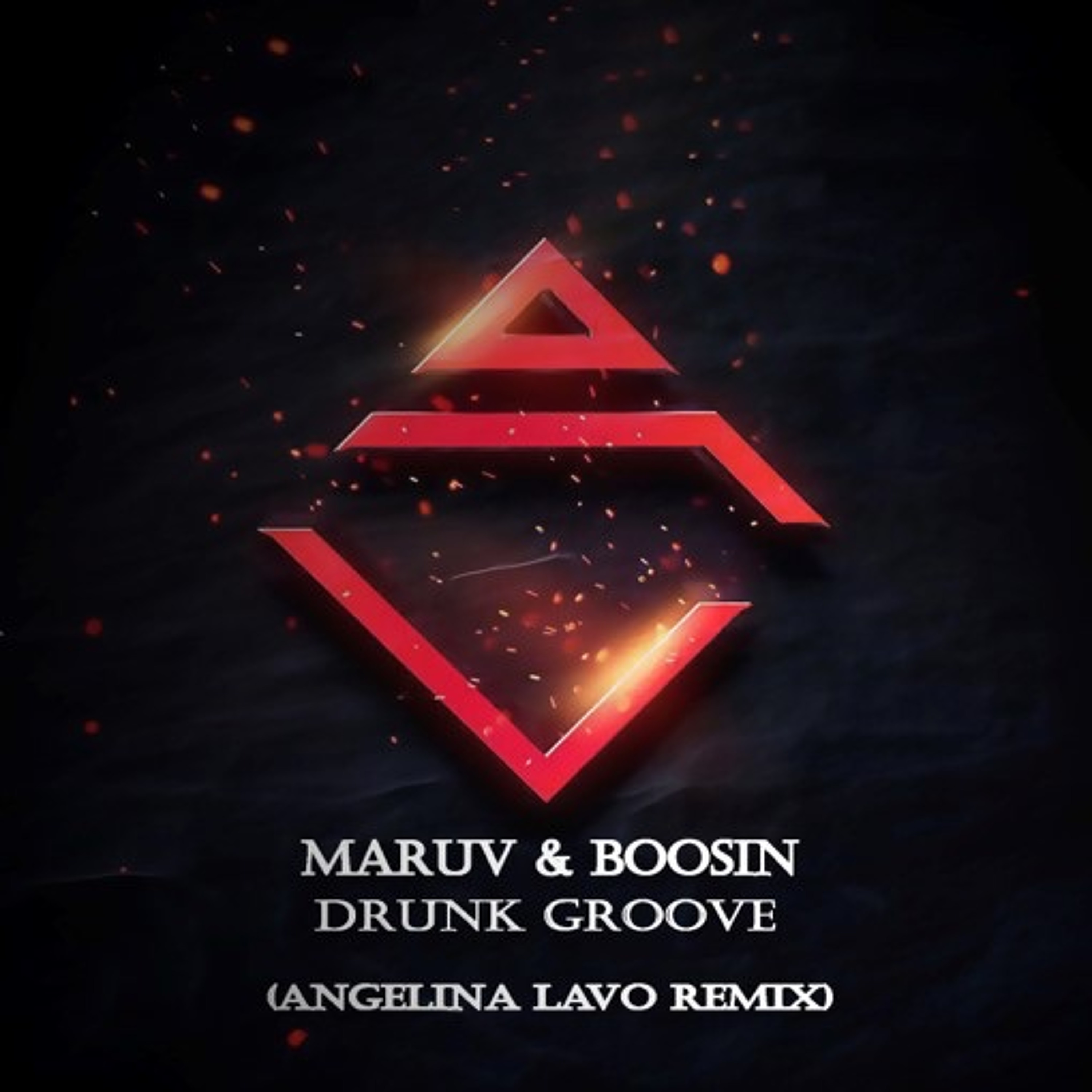 Maruv & Boosin - Drunk Groove (Angelina Lavo Remix)