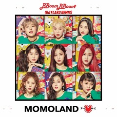 MOMOLAND - BBoom BBoom (DJ FLAKO Remix) [FREE DOWNLOAD]