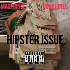 Hipster Issue - Macprince feat. GoneJones