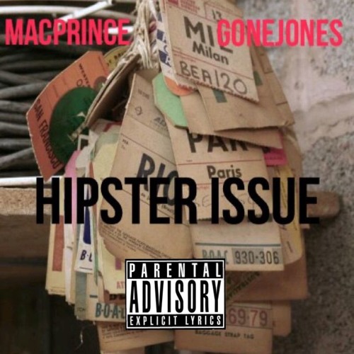 Hipster Issue - Macprince feat. GoneJones