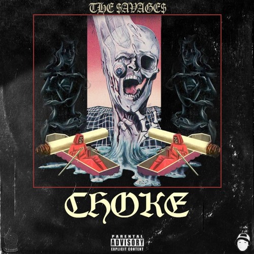 CHOKE (PROD. CRAZYCURT)