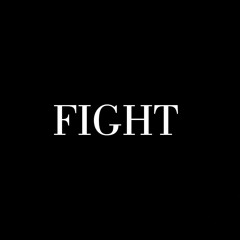 FIGHT (Prod. Yung Skah)