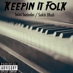 Saini Surinder Folk Boliyan- Sukhi Dholi Refix
