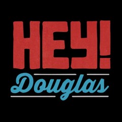 Hey Douglas - Ayas Yollari (Ayva Cicek Acmis Yaz Mi Gelecek)