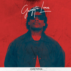 Gangsta Lean *Free D/L*