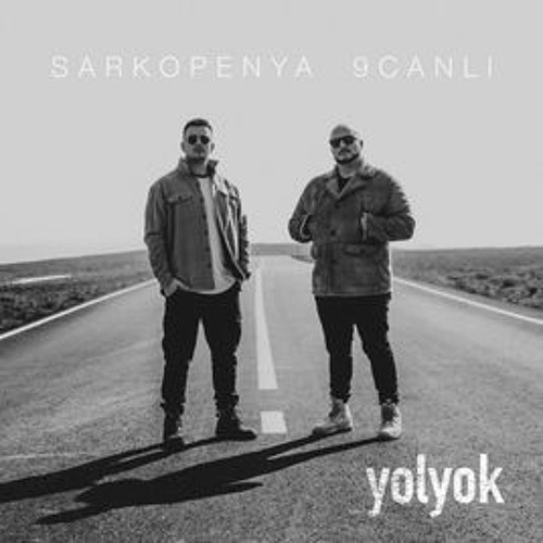 Yol Yok(Sarkopenya  Ft. 9 Canlı )