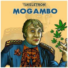 Skeletron - Mogambo (Original Mix)Free Download in Description