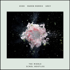 The Middle (SCNDL Bootleg) - Zedd Ft. Maren Morris & Grey [FREE DOWNLOAD]