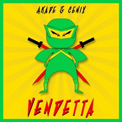 Akade & Cenix - Vendetta